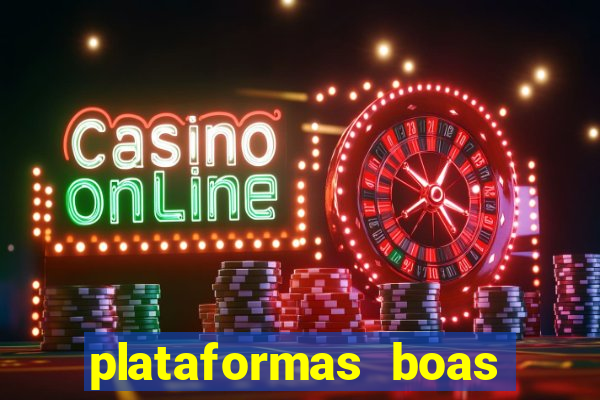 plataformas boas para jogar fortune tiger